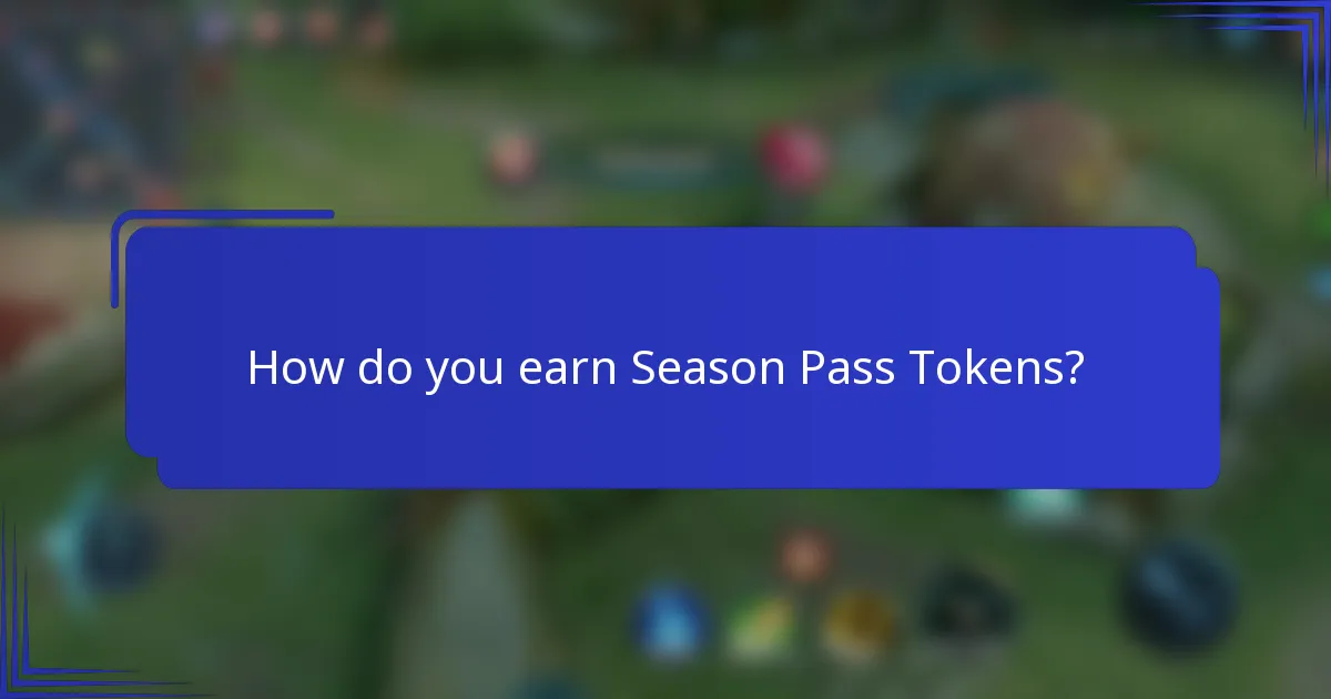 How do you earn Season Pass Tokens?