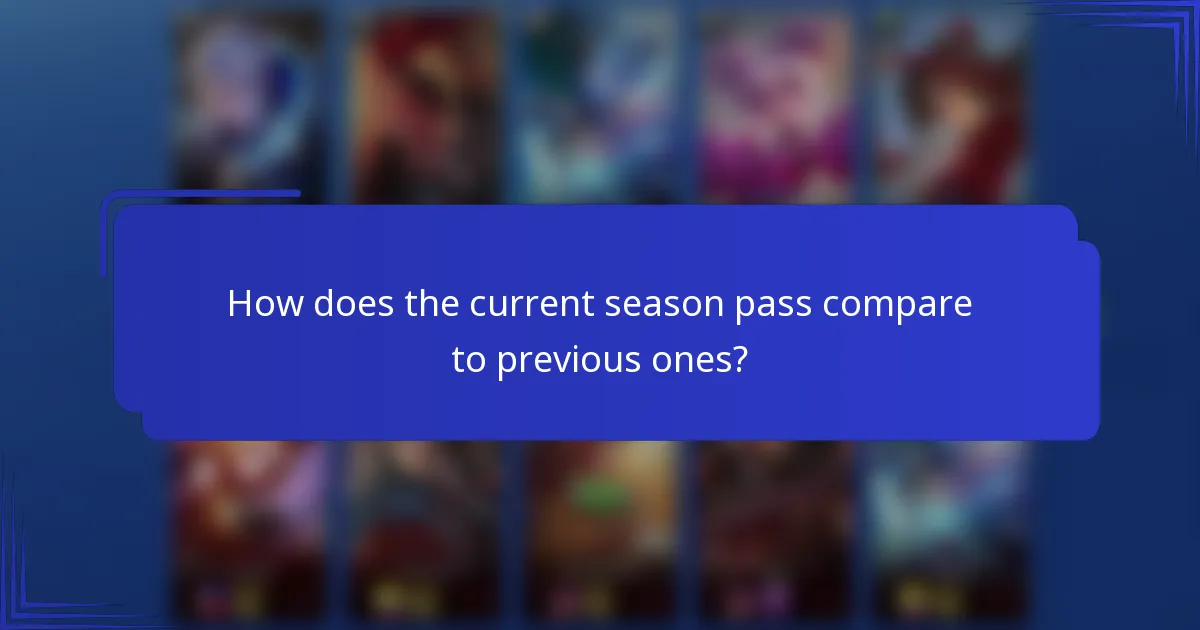 How does the current season pass compare to previous ones?