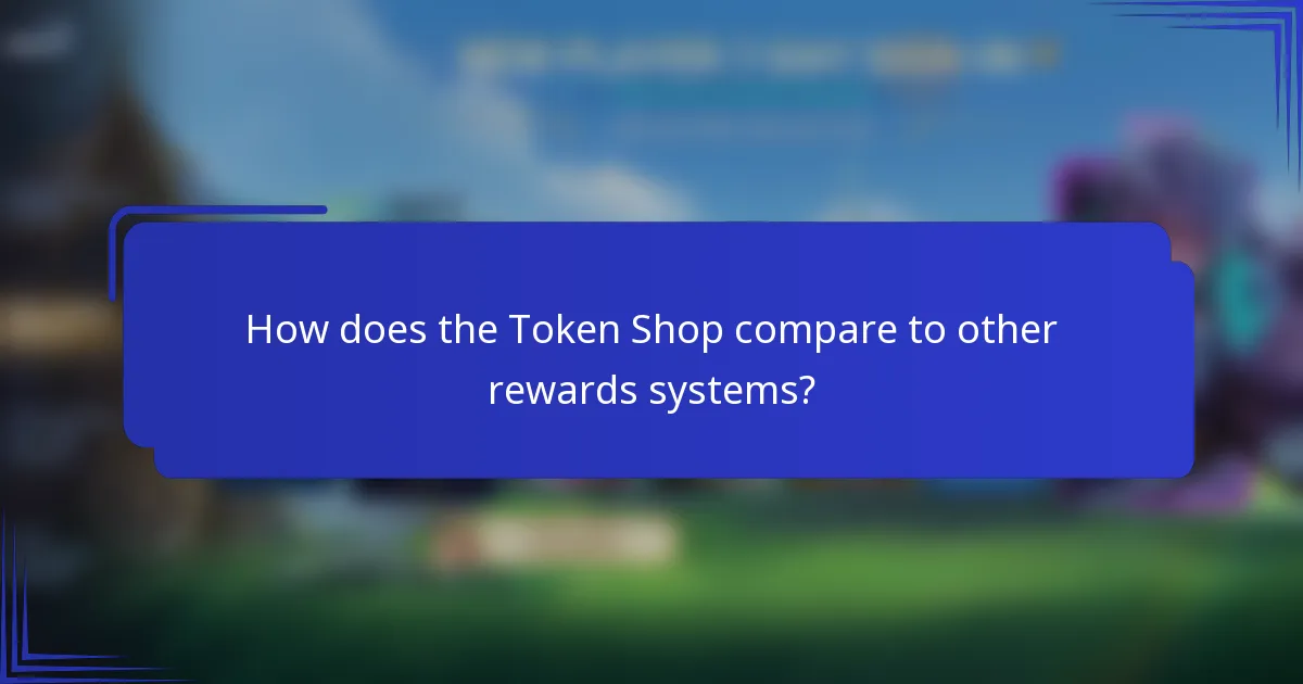 How does the Token Shop compare to other rewards systems?