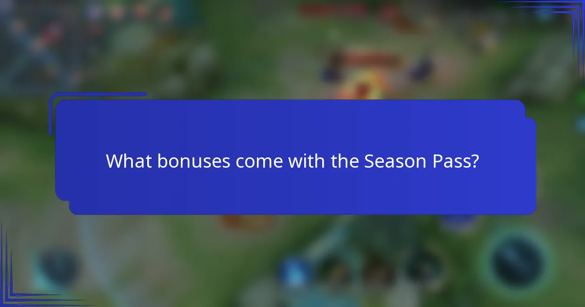 What bonuses come with the Season Pass?
