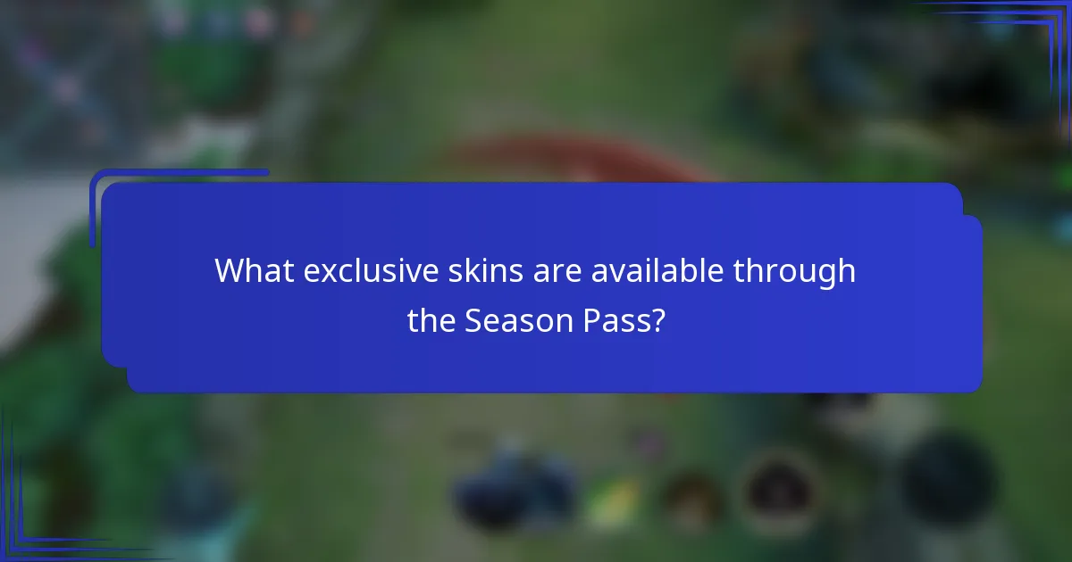 What exclusive skins are available through the Season Pass?