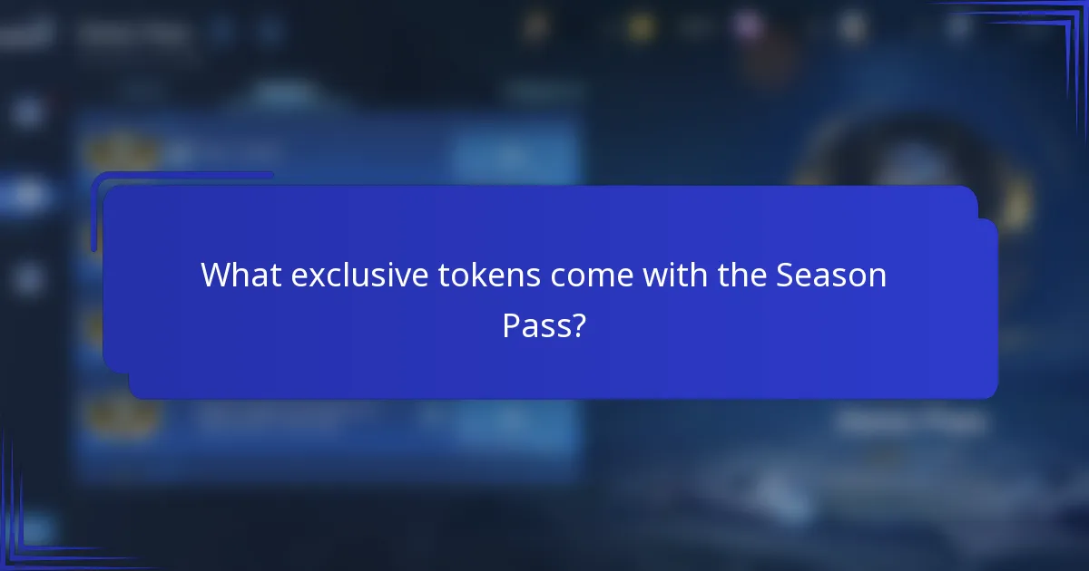 What exclusive tokens come with the Season Pass?