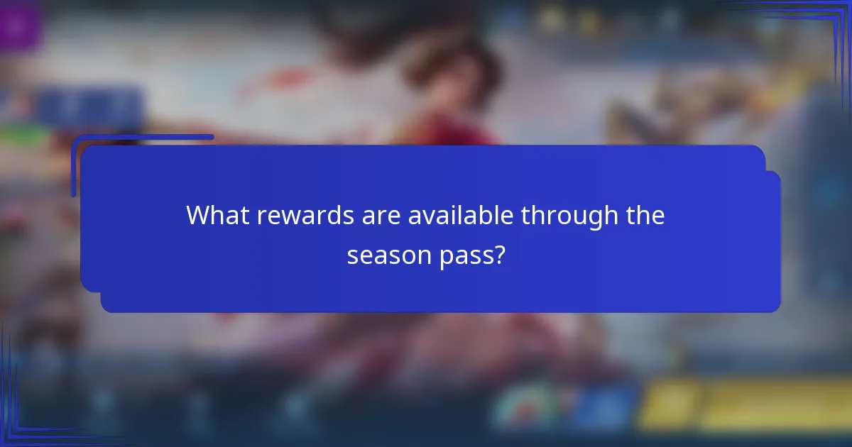 What rewards are available through the season pass?