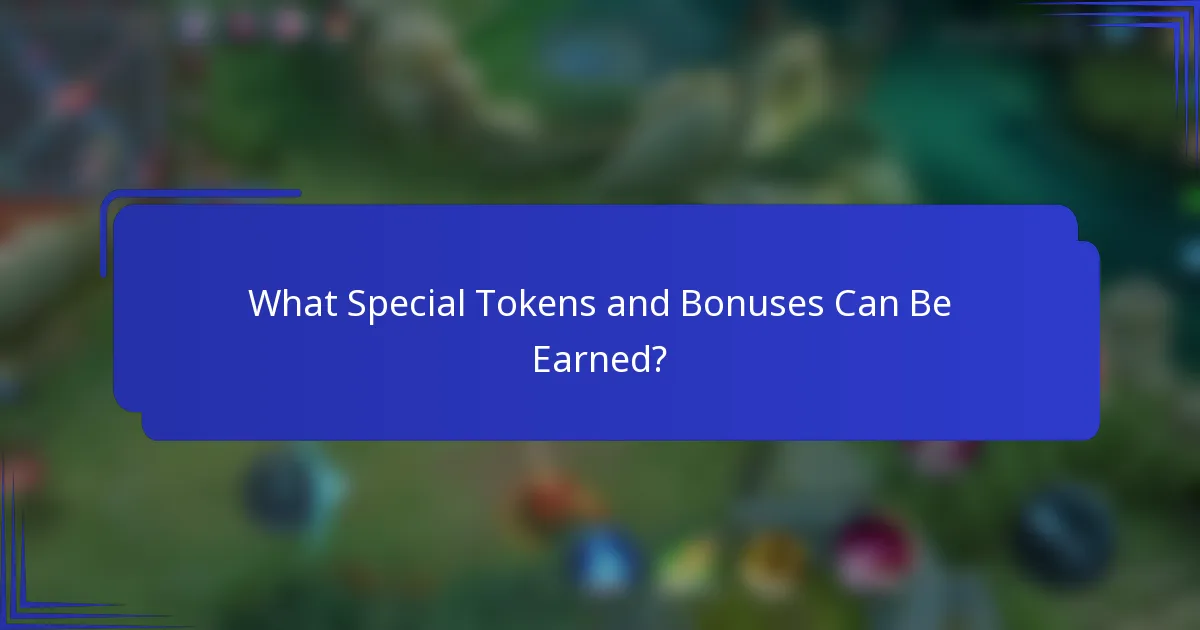 What Special Tokens and Bonuses Can Be Earned?